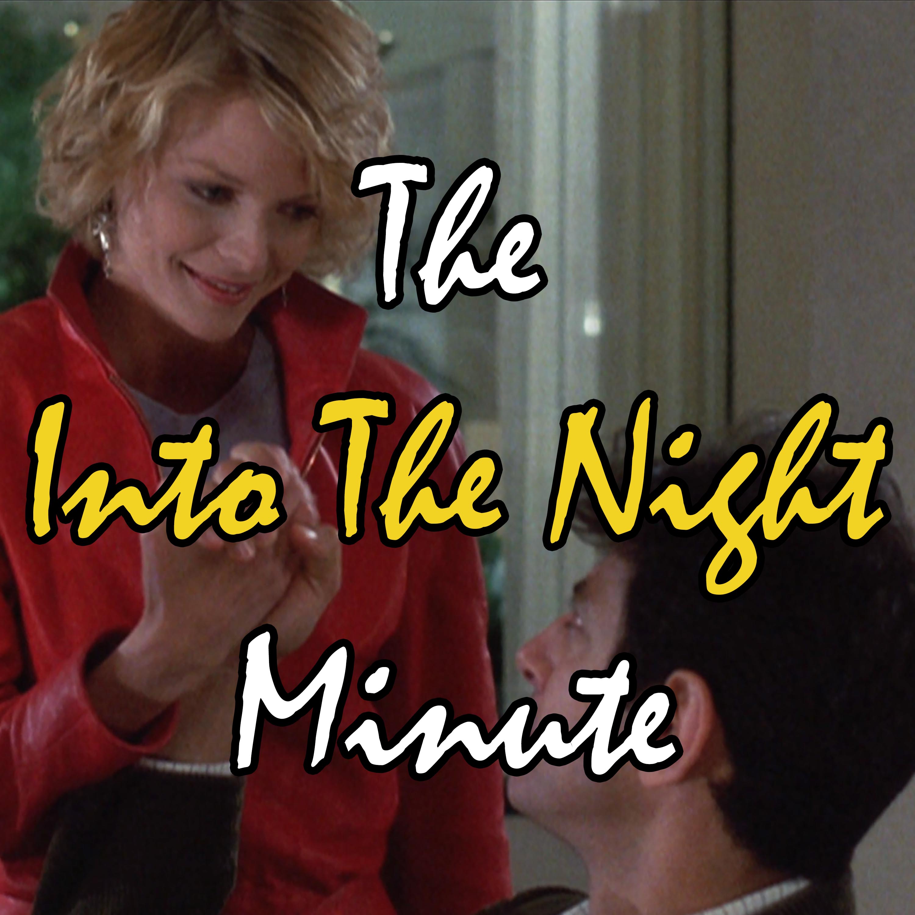 Into the Night Minute Podcast